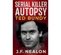 J F Nealon Serial Killer Autopsy (Tascabile) Serial Killer Autopsy
