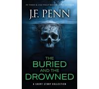 J F Penn The Buried and the Drowned (Tascabile)