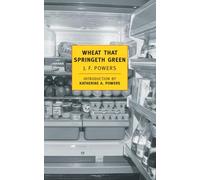 J.F. Powers Wheat That Springeth Green (Tascabile)