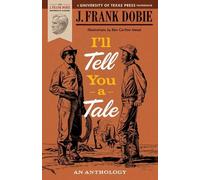 J. Frank Dobie I'll Tell You a Tale (Tascabile) J. Frank Dobie Paperback Library