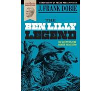 J. Frank Dobie The Ben Lilly Legend (Tascabile) J. Frank Dobie Paperback Library
