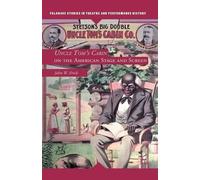 J. Frick Uncle Tom's Cabin on the American Stage and Screen (Tascabile)