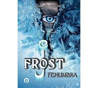 J. Frost: Penumbra