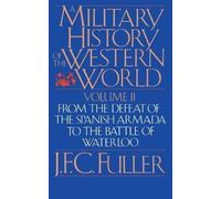 J. Fuller A Military History Of The Western World, Vol. II (Tascabile)