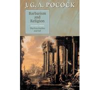 J. G. A. Pocock Barbarism and Religion: Volume 3, The First Decline (Tascabile)