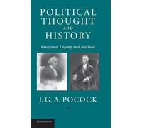 J. G .A. Pocock Political Thought and History (Copertina rigida)