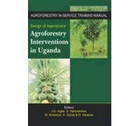 J. G. Agea Design of Appropriate Agroforestry Interventions in Ugand (Tascabile)