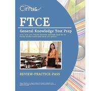J G Cox FTCE General Knowledge Test Prep 2024-2025 (Tascabile)