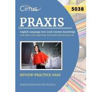 J G Cox Praxis English Language Arts 5038 Content Knowledge Study Gu (Tascabile)