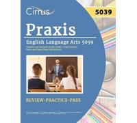 J G Cox Praxis English Language Arts 5039 Content and Analysis Study (Tascabile)