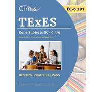 J G Cox TExES Core Subjects EC-6 391 Study Guide (Tascabile)