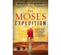 J G Jurado Moses Expedition (Tascabile)