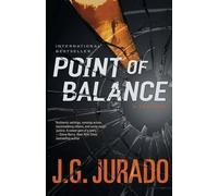 J G Jurado Point of Balance (Tascabile) Bestselling Medical Thriller