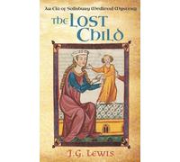 J G Lewis The Lost Child (Tascabile) Ela of Salisbury Medieval Mysteries