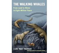 J. G. M. Hans Thewissen The Walking Whales (Tascabile)