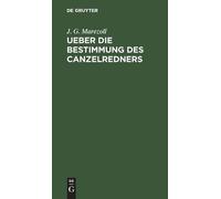J G Marezoll Ueber die Bestimmung des Canzelredners (Copertina rigida)