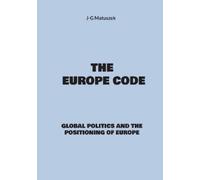 J-G Matuszek The europe code (Tascabile)