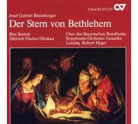 J.G. RHEINBERGER Der Stern Von Bethlehem (CD)