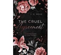 J.G. Rose The Cruel Agreement - Versprochen an den Teufel: Dark Mafi (Tascabile)