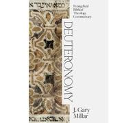 J Gary Millar Deuteronomy: Evangelical B (Copertina rigida) (PRESALE 15/10/2025)