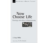 J Gary Millar Now Choose Life (Tascabile) New Studies in Biblical Theology