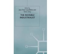 J. Gaudillière The Invisible Industrialist (Copertina rigida)