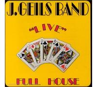 J.Geils Bd - Live : Full House