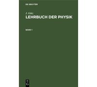 J Götz J. Götz: Lehrbuch Der Physik. Band 1 (Copertina rigida)