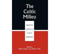 J Gordon Melton The Cultic Milieu (Tascabile)