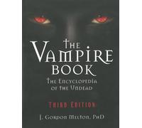J. Gordon Melton The Vampire Book (Tascabile)