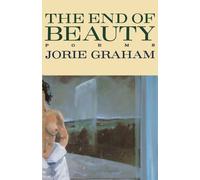 J. Graham The End of Beauty (Paper Only) (Copertina rigida)
