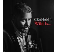 J*Graham - Wild Is