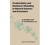 J. Grasman Predictability and Nonlinear Modelling in Natural (Copertina rigida)