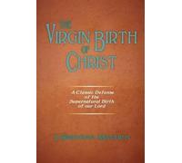 J Gresham Machen The Virgin Birth of Christ (Tascabile)