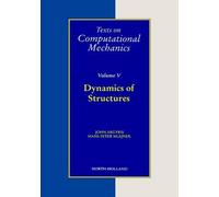J.H. Argyris H.-P. Mlejnek Dynamics of Structures (Copertina rigida)