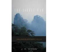J H Dixon The Secret War (Tascabile)