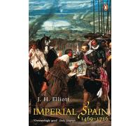 J. H Elliott Imperial Spain 1469-1716 (Tascabile)