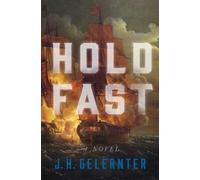 J. H. Gelernter Hold Fast (Copertina rigida) Thomas Grey Novel