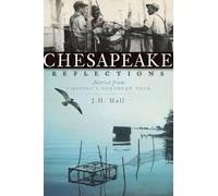 J. H. Hall Chesapeake Reflections (Tascabile)