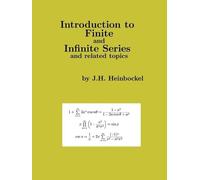 J.H. Heinbockel Introduction to Finite and Infinite Series and Relat (Tascabile)