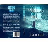 J.H.Mann The Echoing Shore (Tascabile)