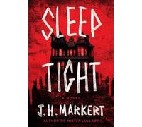 J. H. Markert Sleep Tight (Tascabile)