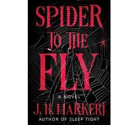J.H. Markert Spider to the Fly (Tascabile)
