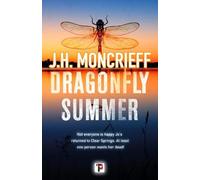 J.H. Moncrieff Dragonfly Summer (Tascabile)