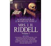 J H Riddell The Collected Supernatural and Weird Fiction of M (Copertina rigida)