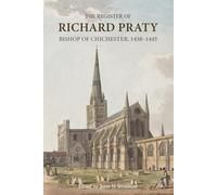 J.H. Stevenson The Register of Richard Praty, Bishop of Chich (Copertina rigida)