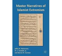 J. Halverson S. Corma Master Narratives of Islamist Extremis (Copertina rigida)