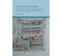 J. Hamlett At Home in the Institution (Tascabile)