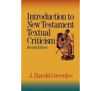 J. Harold Greenlee Introduction to New Testament Textual Criticism (Tascabile)