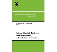 J. Hartog Labor Market Contracts and Institutions (Copertina rigida)